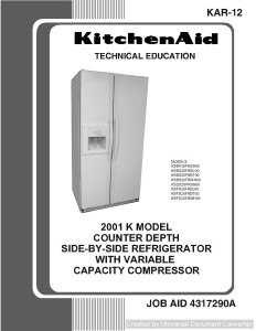 Whirlpool Refrigerator KSBS25FKBT00 2001 K Model Counter Depth SxS Refrigerator with Variable Capacity Compressor Service Manual